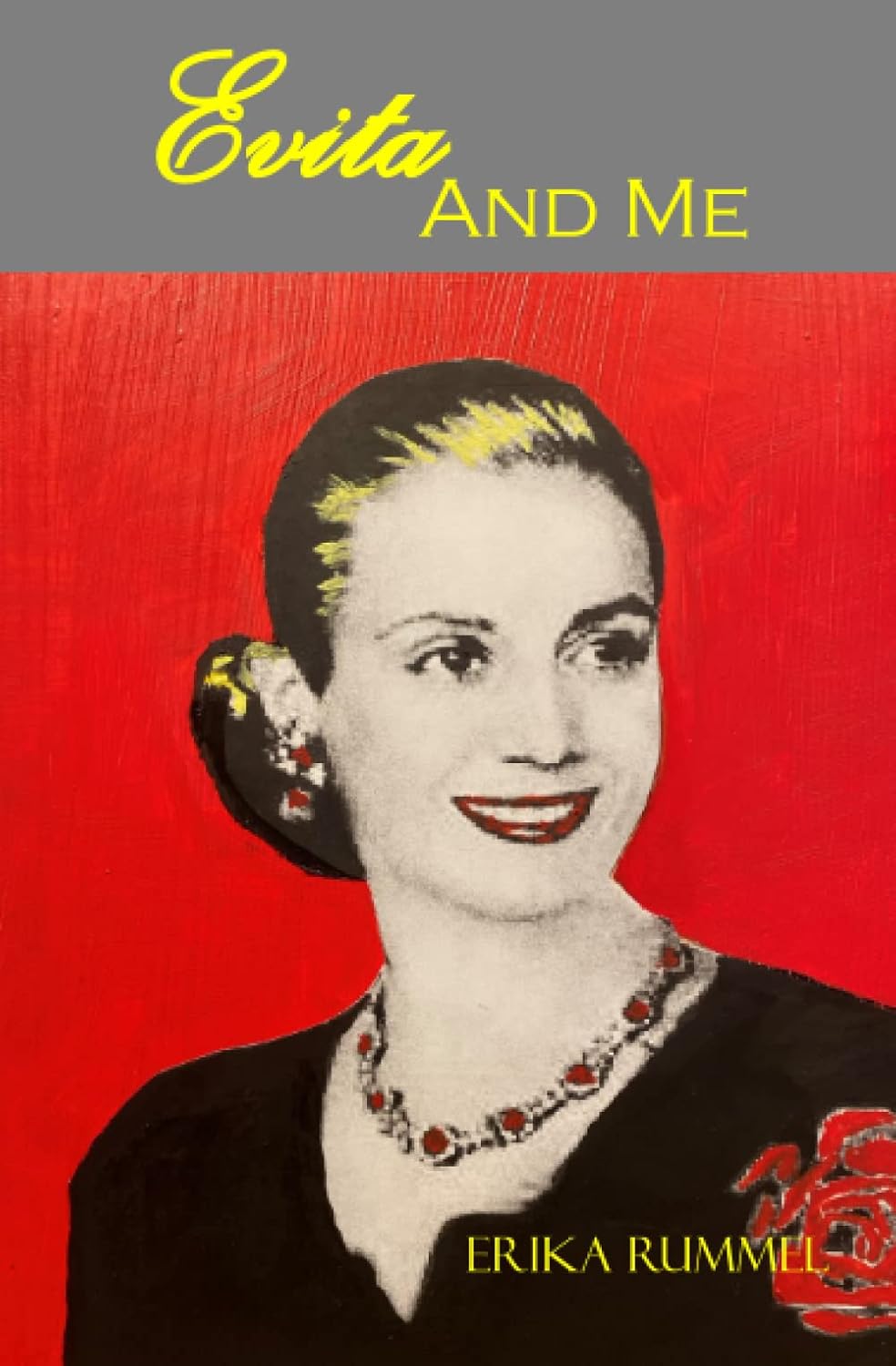 Book cover of Evita and Me by Erika Rummel.